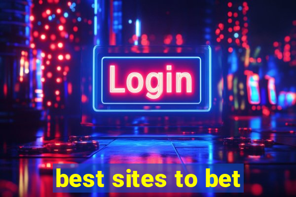 best sites to bet