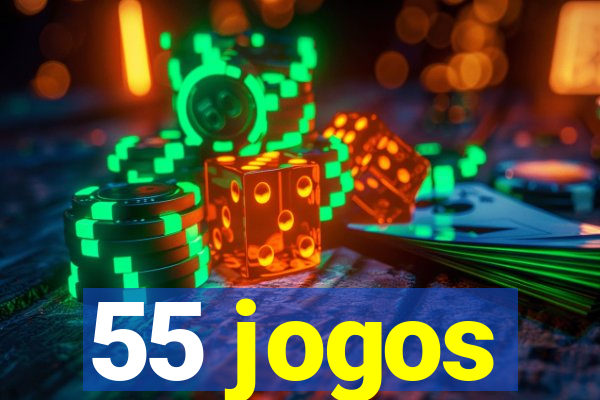 55 jogos