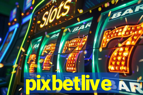 pixbetlive