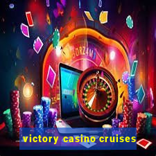 victory casino cruises