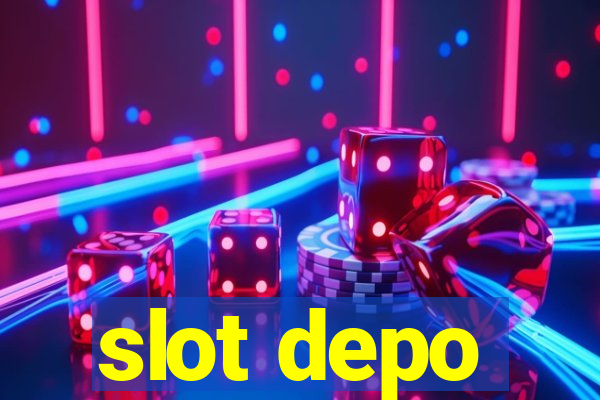 slot depo