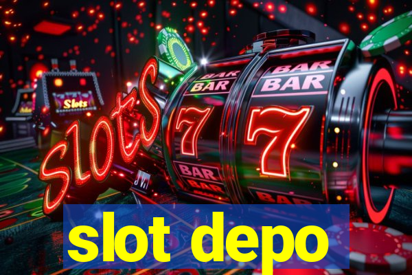 slot depo