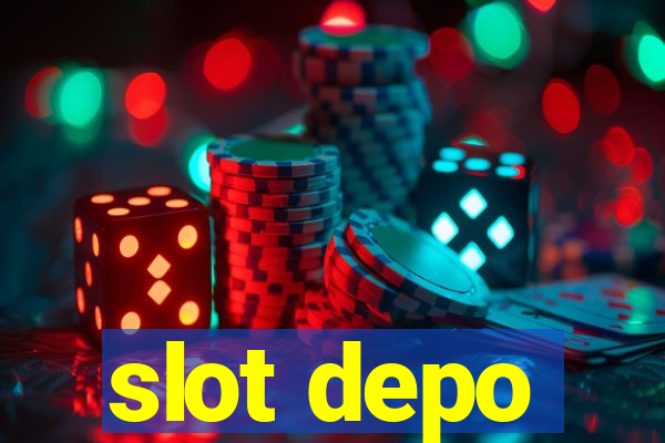 slot depo