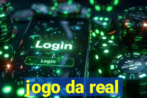 jogo da real