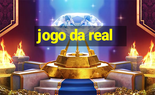 jogo da real