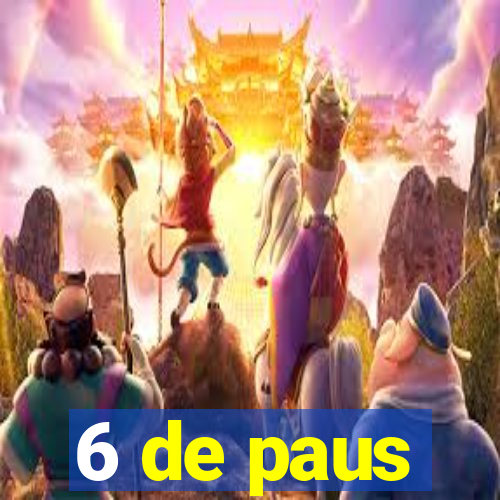 6 de paus