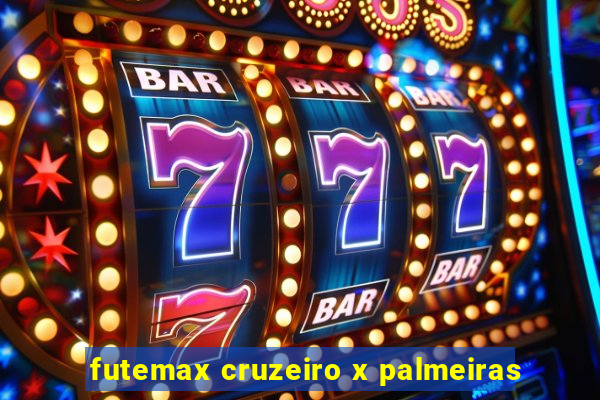 futemax cruzeiro x palmeiras