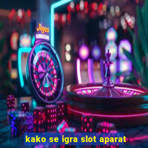 kako se igra slot aparat