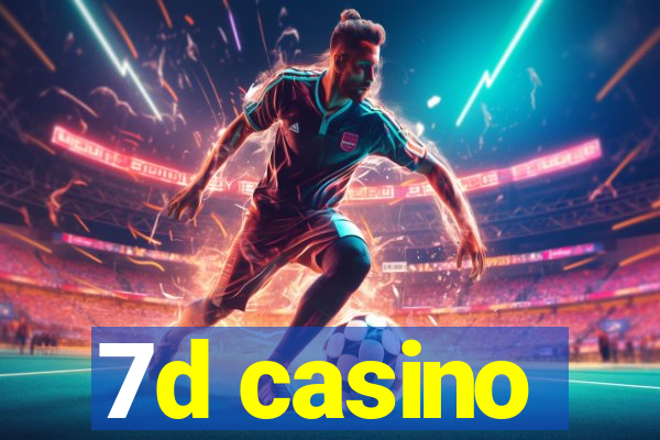 7d casino