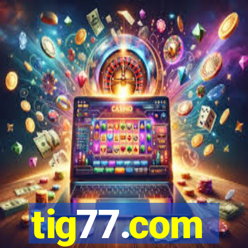 tig77.com