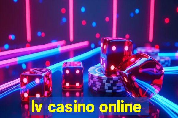 lv casino online