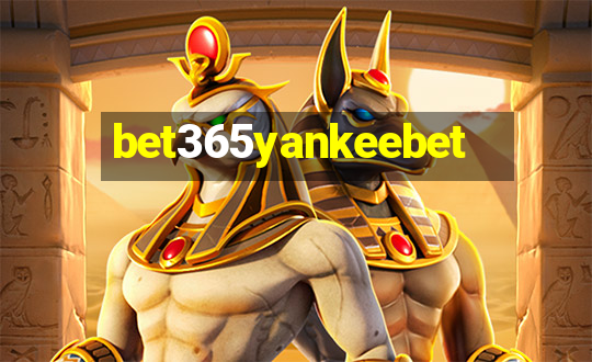 bet365yankeebet