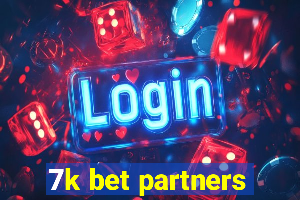 7k bet partners