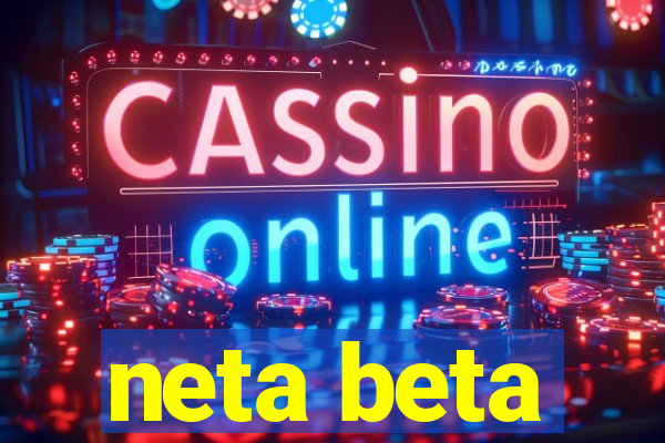 neta beta