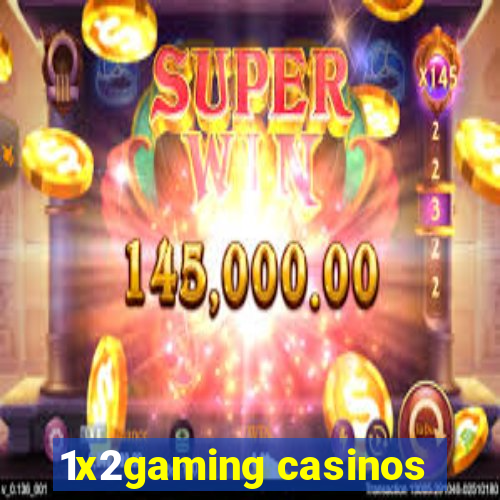 1x2gaming casinos