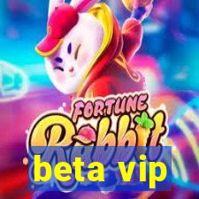 beta vip