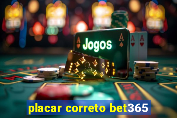 placar correto bet365