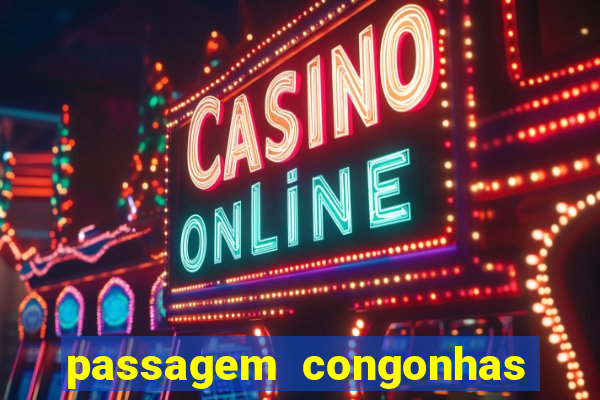 passagem congonhas santos dumont