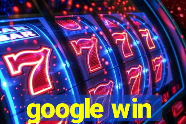 google win