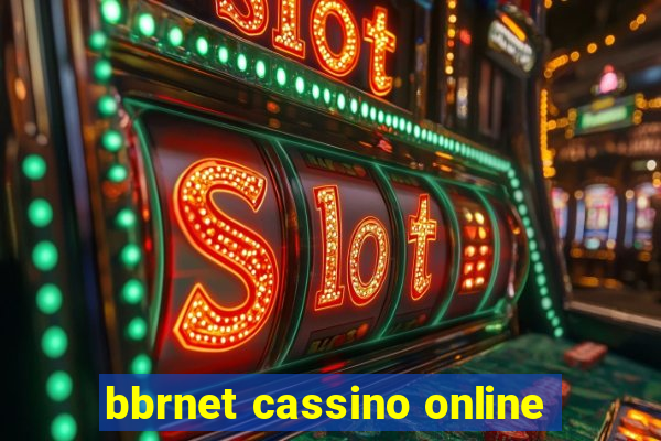 bbrnet cassino online