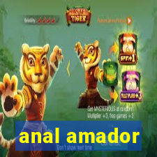 anal amador