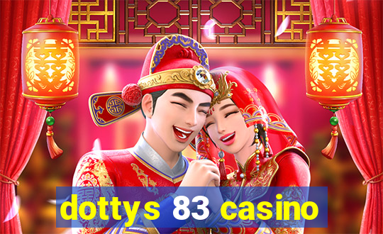 dottys 83 casino