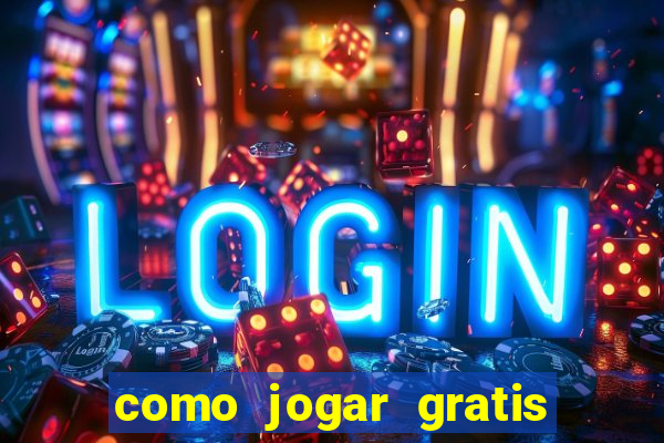 como jogar gratis fortune tiger