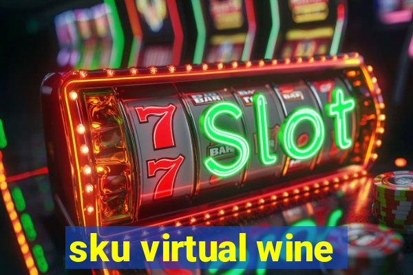 sku virtual wine