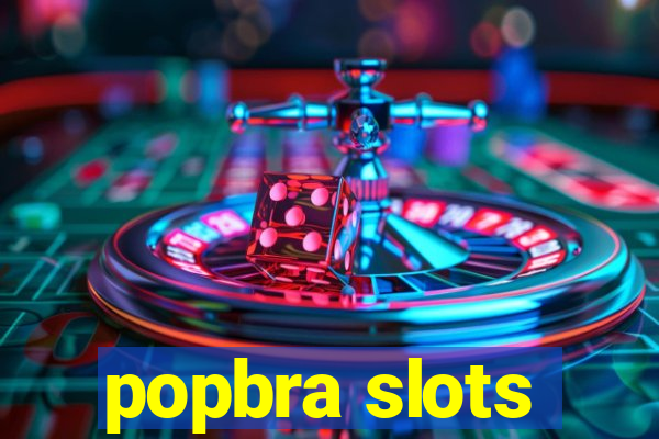 popbra slots