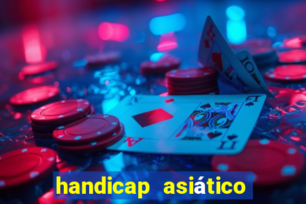 handicap asiático - 1