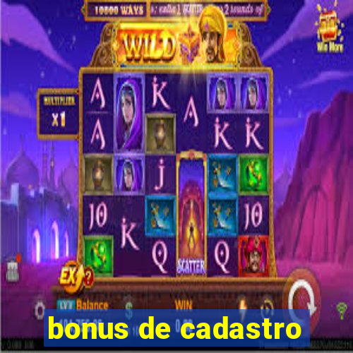 bonus de cadastro