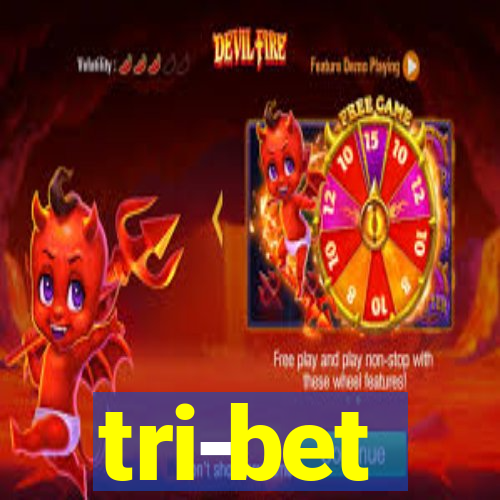 tri-bet