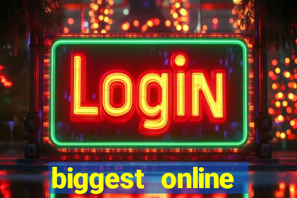 biggest online casinos in the world