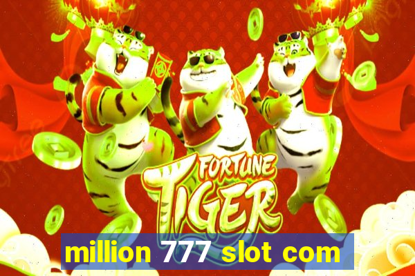 million 777 slot com