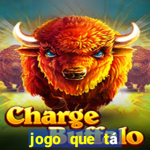 jogo que tá pagando de verdade