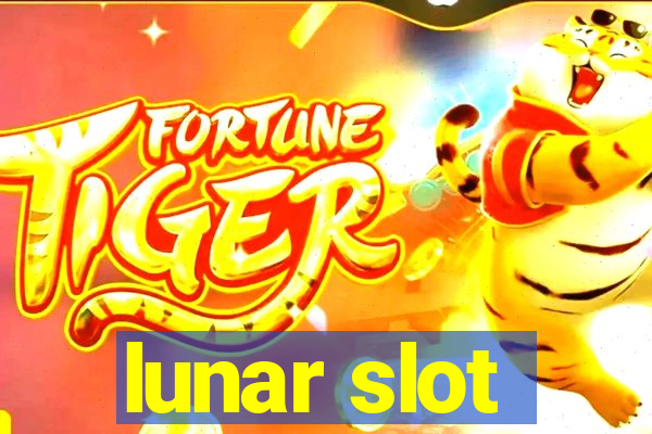 lunar slot