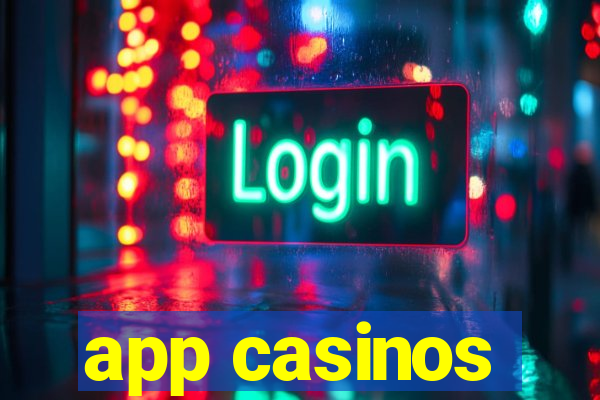 app casinos