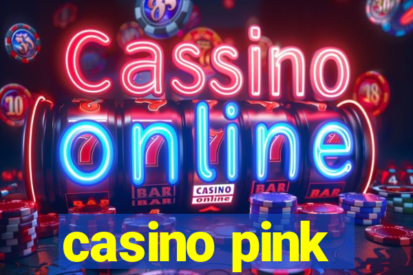 casino pink