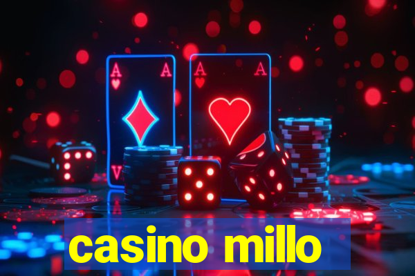 casino millo