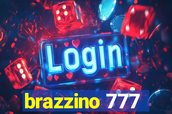 brazzino 777