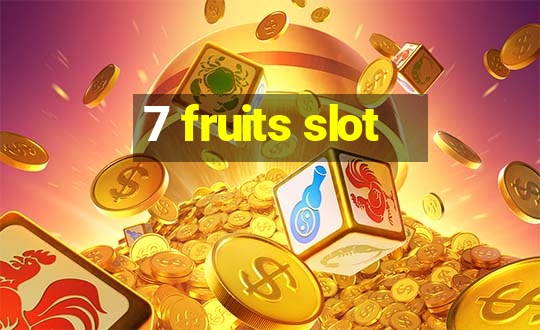 7 fruits slot