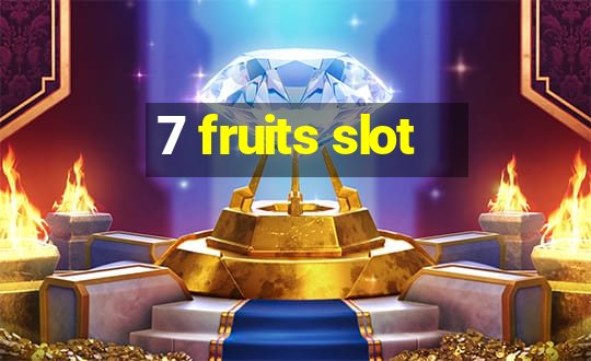 7 fruits slot