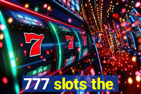 777 slots the