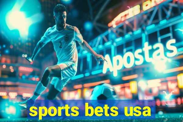 sports bets usa