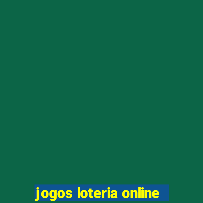 jogos loteria online