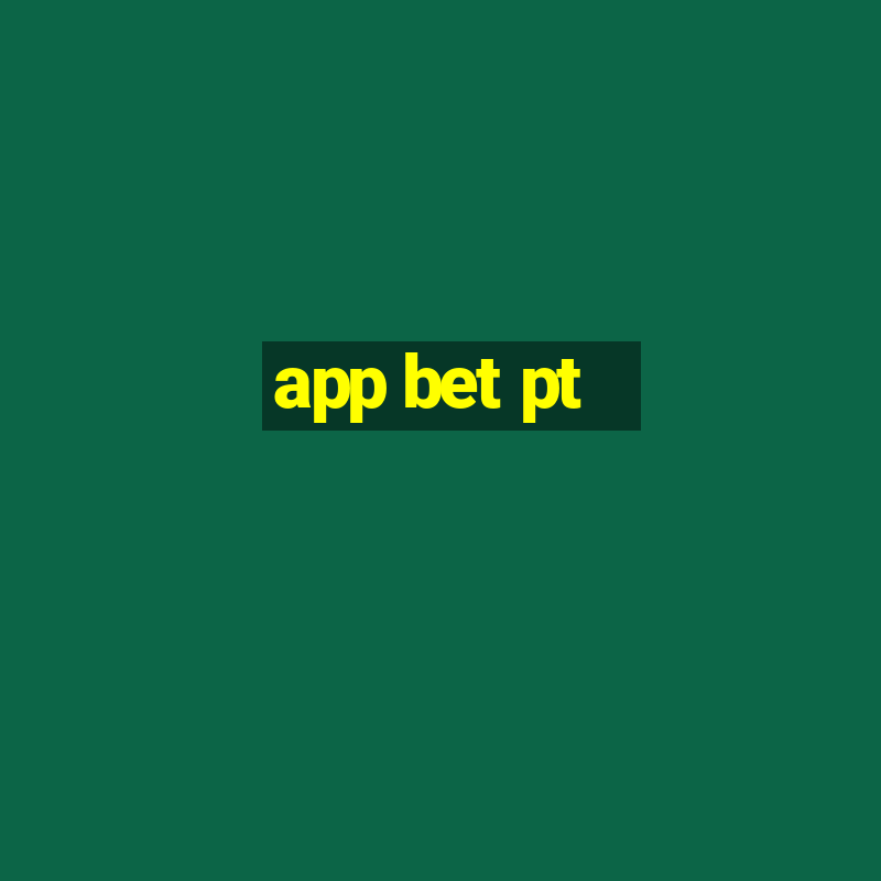 app bet pt