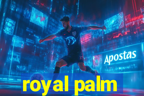 royal palm