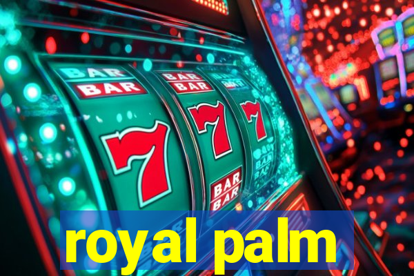 royal palm