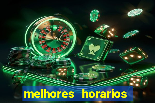 melhores horarios para jogar slot