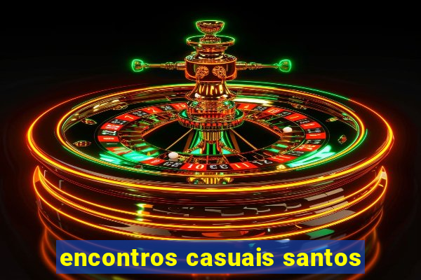 encontros casuais santos